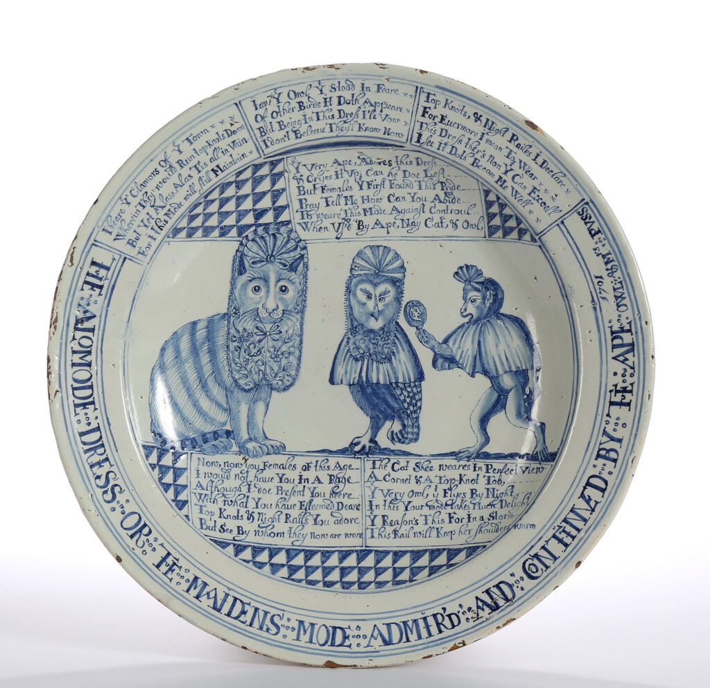 AN ENGLISH DELFT DISH, Brislington, 'The Alomode Dress, or the Maidens Mode Admir'd’